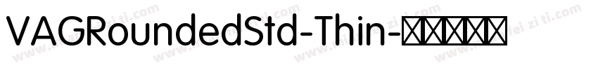 VAGRoundedStd-Thin字体转换