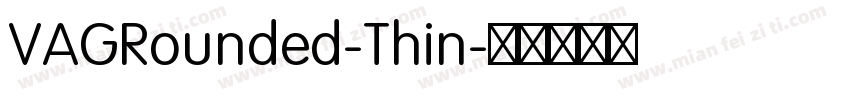 VAGRounded-Thin字体转换
