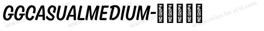 GGCasualMedium字体转换