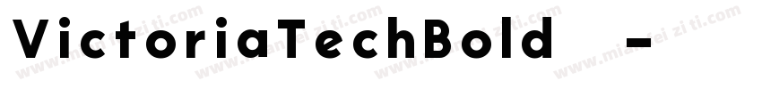 VictoriaTechBold字体字体转换