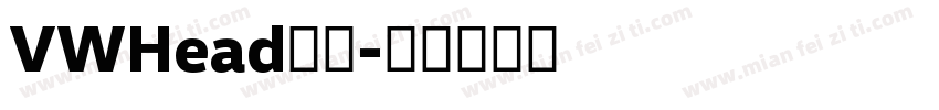 VWHead字体字体转换