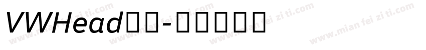 VWHead字体字体转换