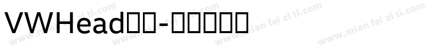 VWHead字体字体转换