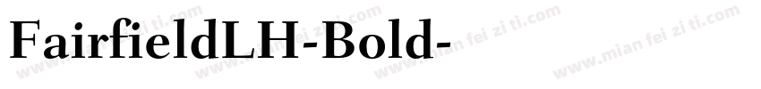 FairfieldLH-Bold字体转换