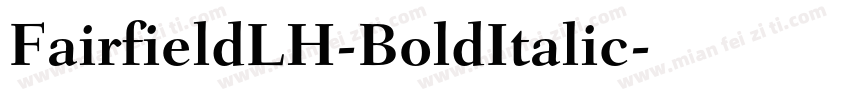 FairfieldLH-BoldItalic字体转换