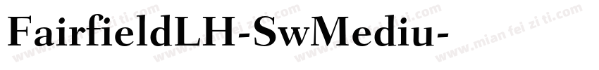 FairfieldLH-SwMediu字体转换
