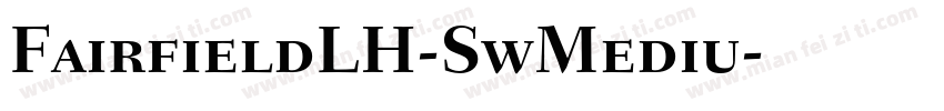 FairfieldLH-SwMediu字体转换
