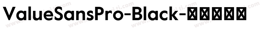 ValueSansPro-Black字体转换