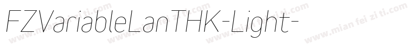 FZVariableLanTHK-Light字体转换