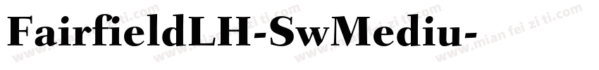 FairfieldLH-SwMediu字体转换