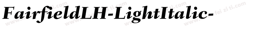FairfieldLH-LightItalic字体转换