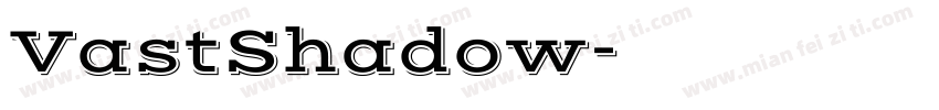 VastShadow字体转换
