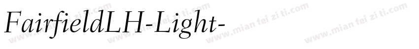 FairfieldLH-Light字体转换