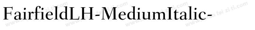 FairfieldLH-MediumItalic字体转换
