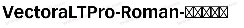 VectoraLTPro-Roman字体转换
