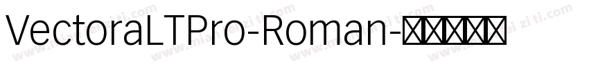 VectoraLTPro-Roman字体转换