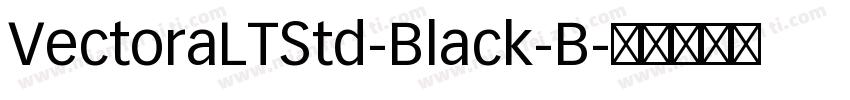 VectoraLTStd-Black-B字体转换