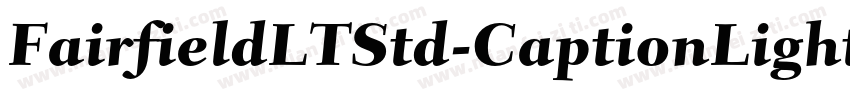 FairfieldLTStd-CaptionLight字体转换