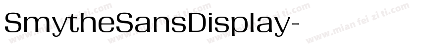 SmytheSansDisplay字体转换