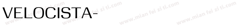 VELOCISTA字体转换