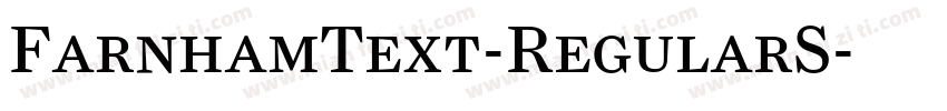 FarnhamText-RegularS字体转换