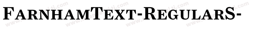 FarnhamText-RegularS字体转换