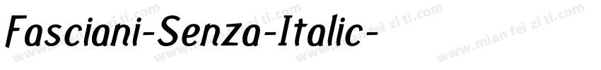Fasciani-Senza-Italic字体转换