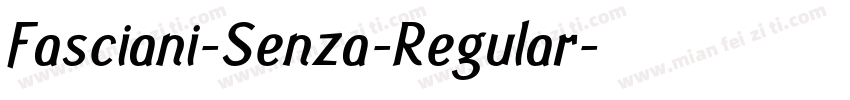Fasciani-Senza-Regular字体转换