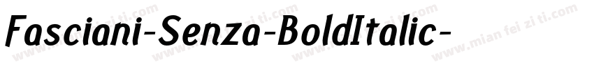 Fasciani-Senza-BoldItalic字体转换