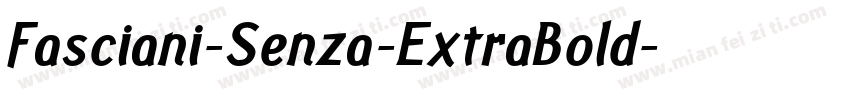Fasciani-Senza-ExtraBold字体转换
