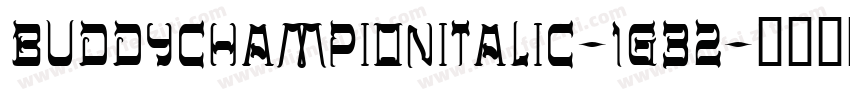 BuddyChampionItalic-1g32字体转换