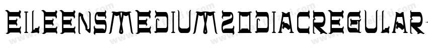 EileensmediumzodiacRegular-L32W字体转换