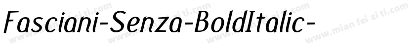 Fasciani-Senza-BoldItalic字体转换