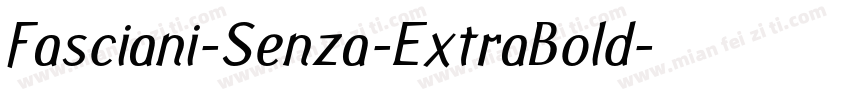 Fasciani-Senza-ExtraBold字体转换