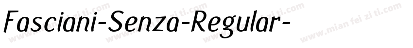 Fasciani-Senza-Regular字体转换
