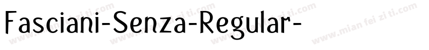 Fasciani-Senza-Regular字体转换
