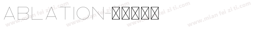 Ablation字体转换