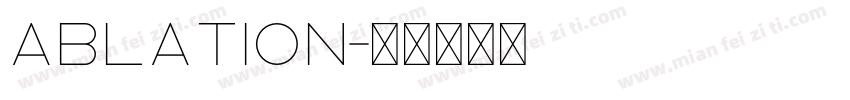 Ablation字体转换