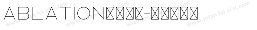 ablation字体下载字体转换