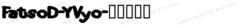 FatsoD-YVyo字体转换