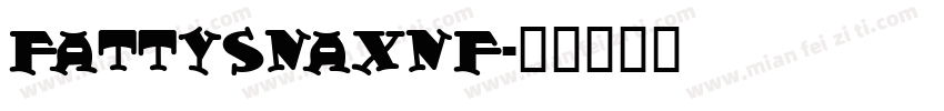 FattySnaxNF字体转换