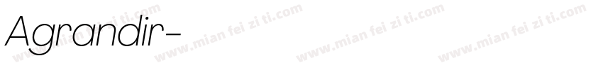 Agrandir字体字体转换
