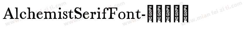 AlchemistSerifFont字体转换