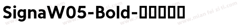 SignaW05-Bold字体转换