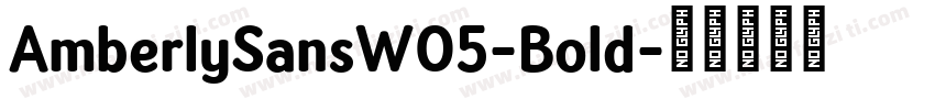 AmberlySansW05-Bold字体转换