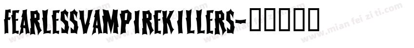 FearlessVampireKillers字体转换