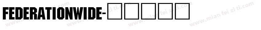 FederationWide字体转换