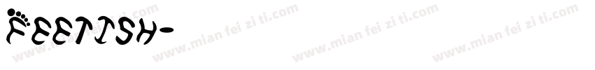 Feetish字体转换