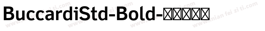 BuccardiStd-Bold字体转换