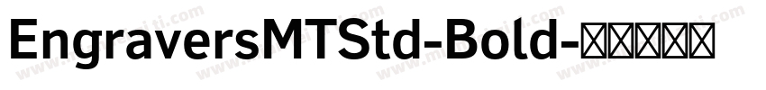 EngraversMTStd-Bold字体转换